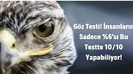 Göz Testi! İnsanların Sadece %6'sı Bu Testte 10/10 Yapabiliyor!