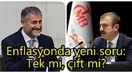 Hazine Bakanı Nebati Tek Diyor, Merkez Bankası Başkanı Kavcıoğlu Çift Diyor: Enflasyonda Beklenti Değişti!