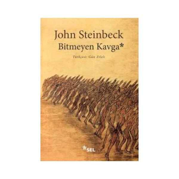 12. Bitmeyen Kavga - John Steinbeck