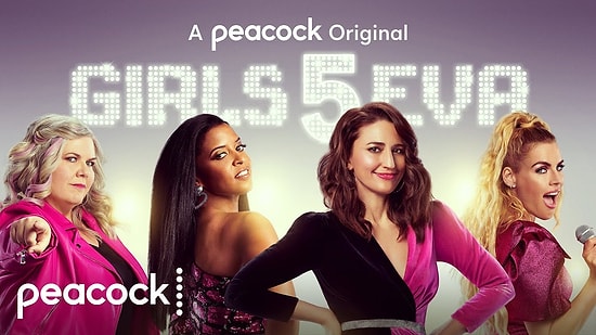 Your Favorite Musical Comedy Series ‘Girls5Eva’ Debuts on Peacock for its Second Season