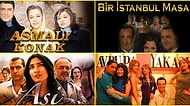2000'li Yılların Dizilerinde 15/15 Yapmak Çok Zor!