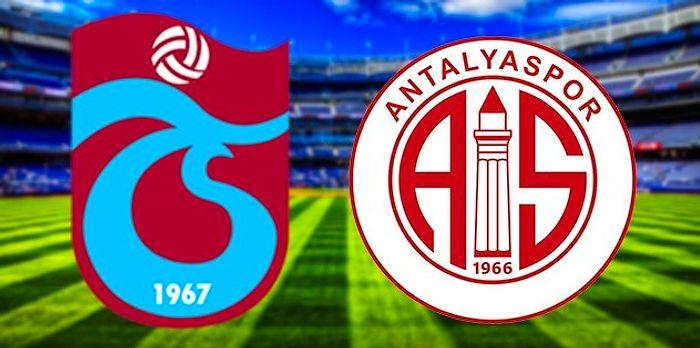 Trabzonspor - Antalyaspor Maçı Ne Zaman, Saat Kaçta? Hangi Kanalda Yayınlanacak? Muhtemel 11’ler