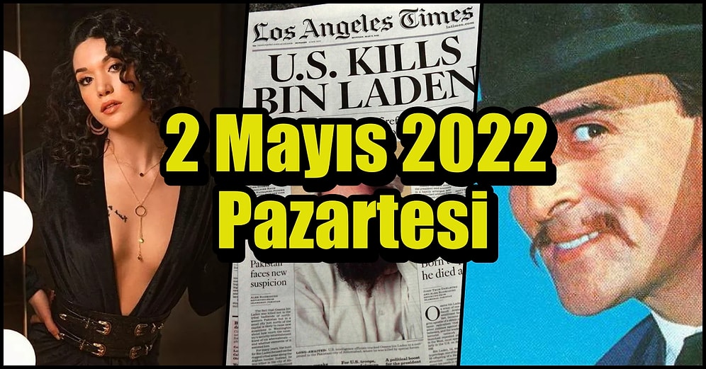 Saatli Maarif Takvimi Ayağınıza Geldi! Tarihte Bugün Ne Oldu: 2 Mayıs