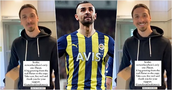 Zlatan Ibrahimović'ten Serdar Dursun'a Mesaj: 'Sadece 1 Tane Zlatan Var, Gerçek Zlatan'dan Kopyasına Selamlar'