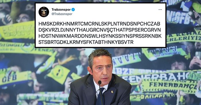 Fenerbahçe Başkanı Ali Koç'un Açıklamalarından Ardından Trabzonspor'un Attığı Tweet Sosyal Medyayı Salladı