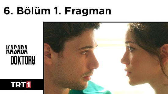 Kasaba Doktoru 6. Bölüm Fragmanı Yayınlandı!