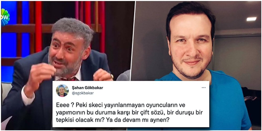 Ünlü Komedyen Şahan Gökbakar, Güldür Güldür'de Nureddin Nebati Skecinin Sansüre Uğramasına Tepki Gösterdi