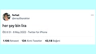 Her Şeyin Bin Lira Olmasından Kısmeti Açılsın Diye Kurdele Yiyenlere Son 24 Saatin Viral Tweetleri