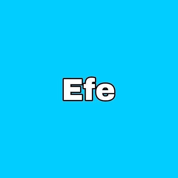 Efe!