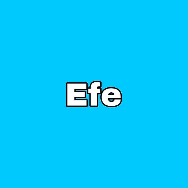 Efe!