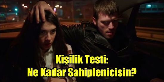 Kişilik Testi: Ne Kadar Sahiplenicisin?