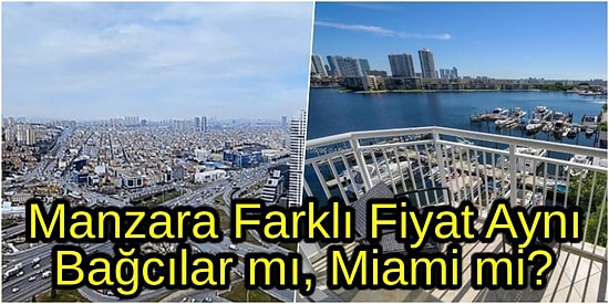 1 Dolar 1 TL Olmadı Ama Konut Fiyatlarını Eşitledik: Bağcılar ve Miami'de Aynı Fiyattaki Evler!
