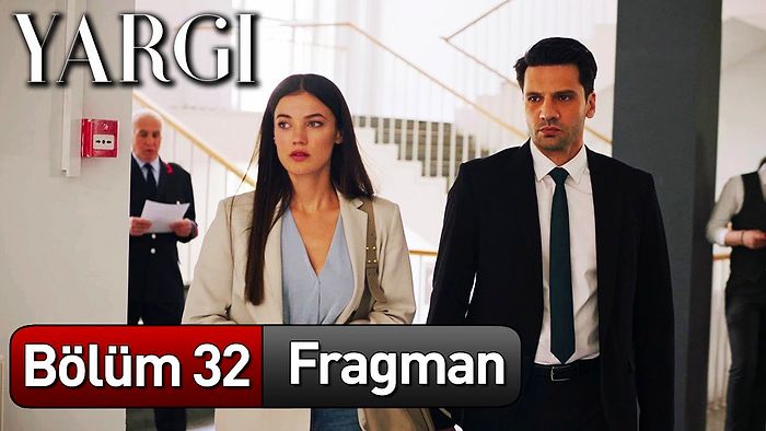 Yargı 32. Bölüm Fragmanı Yayınlandı! İşte Yargı Fragman ve Son Bölüm Özeti