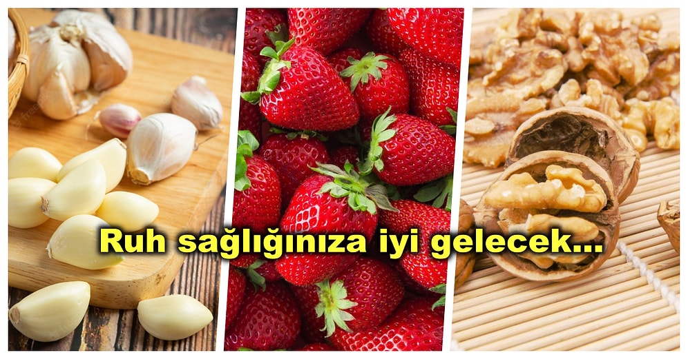 Sadece Vücudunuzu İyileştirmekle Kalmayıp Ruh Sağlığınızı da Güçlendiren Mucizevi Besinler