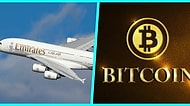 Ünlü Hava Yolu Şirketlerinden Emirates Bitcoin'i Bir Ödeme Yöntemi Olarak Kabul Etmek İçin Harekete Geçti