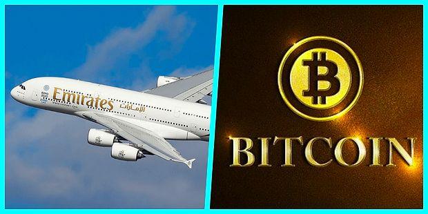 Ünlü Hava Yolu Şirketlerinden Emirates Bitcoin'i Bir Ödeme Yöntemi Olarak Kabul Etmek İçin Harekete Geçti