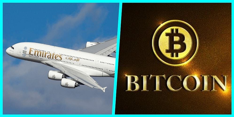 Ünlü Hava Yolu Şirketlerinden Emirates Bitcoin'i Bir Ödeme Yöntemi Olarak Kabul Etmek İçin Harekete Geçti