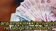 'Gençler Bilmez! Eskiden' Diye Başlayan Cümlede Emeklilik İkramiyesiyle Ne Alınıyordu?