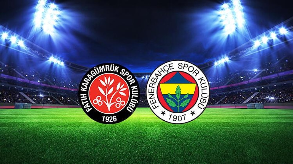 Fenerbahçe - Fatih Karagümrük Maçı Ne Zaman, Saat Kaçta? Maç Hangi Kanalda Yayınlanacak? Muhtemel 11’ler