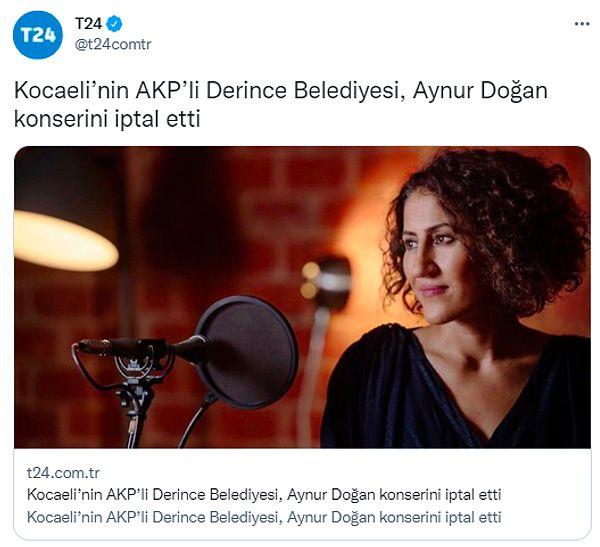 Kocaeli’nde Derince Belediyesi, yapılan incelemeler sonucunda 20 Mayıs'ta gerçekleşecek olan Aynur Doğan konserinin iptali konusunda bir duyuru paylaştı.