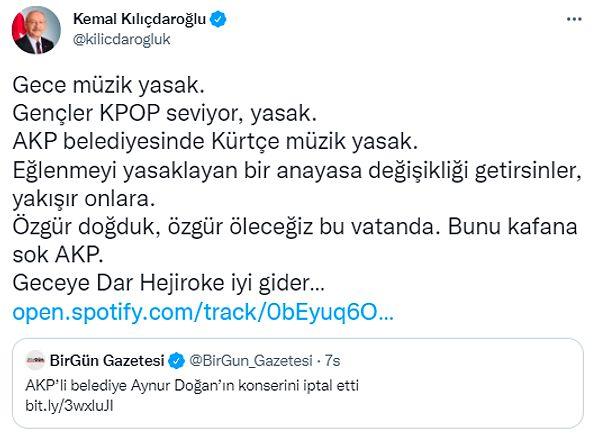Etkinliklerin iptali üzerine Cumhuriyet Halk Partisi Genel Başkanı Kemal Kılıçdaroğlu bir paylaşımda bulundu.