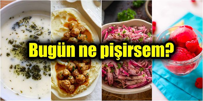 'Bugün Ne Pişirsem?' Derdine Son Veriyor ve Birbirinden Lezzetli Yemek Tariflerini Sizlerle Paylaşıyoruz