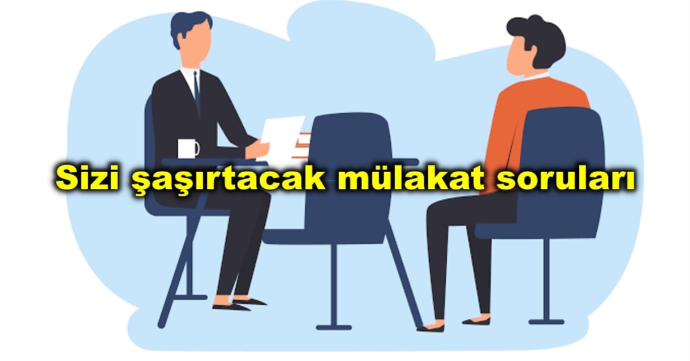 İş Görüşmesine Girecekler Buraya! İşverenlerin Sizi Test Etmek için Kullandıkları 7 Gizli Numara