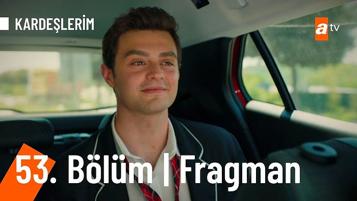 Kardeşlerim 53. Bölüm Fragmanı Yayınlandı! İşte Kardeşlerim Fragman ve Son Bölüm Özeti...