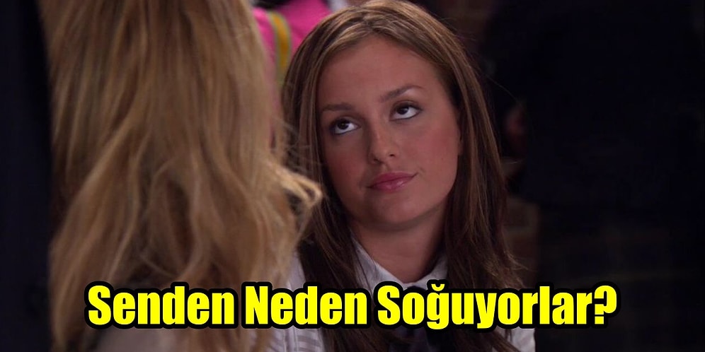 Senden Neden Soğuyorlar?