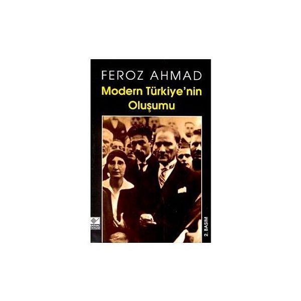 7. Modern Türkiye'nin Oluşumu - Feroz Ahmad