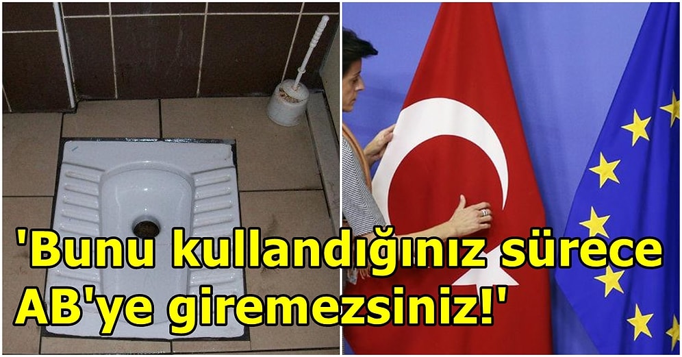 Türkiye'nin AB'ye Girmemesinin Nedeni Olarak Alaturka Tuvaleti Gösteren Twitter Kullanıcısı ve Gelen Tepkiler