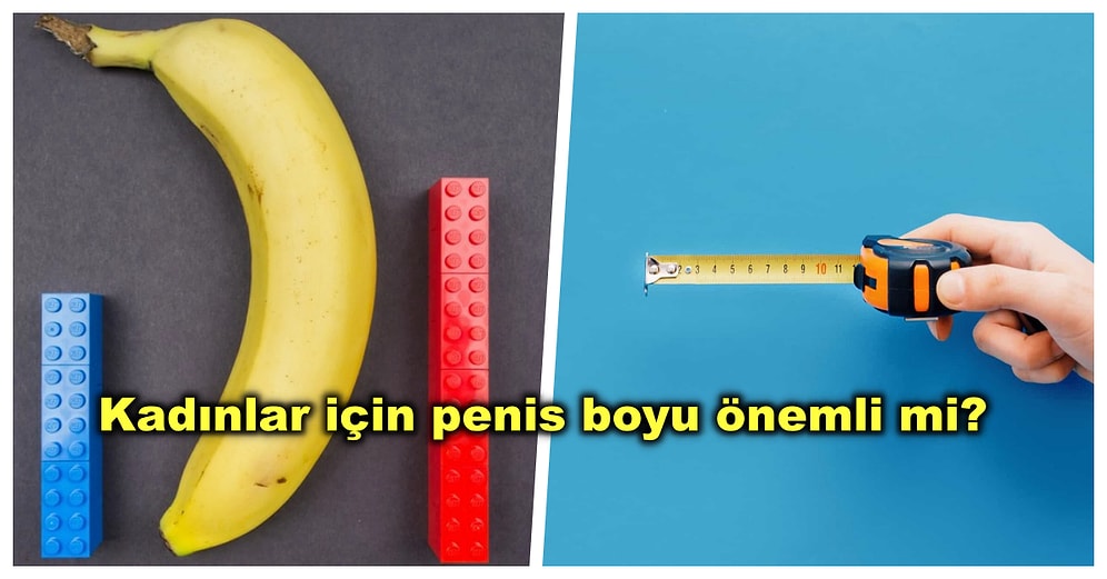 Haz Dolu Bir Cinsel Hayatınız Olması İçin Penis Boyu Gerçekten Önemli mi?