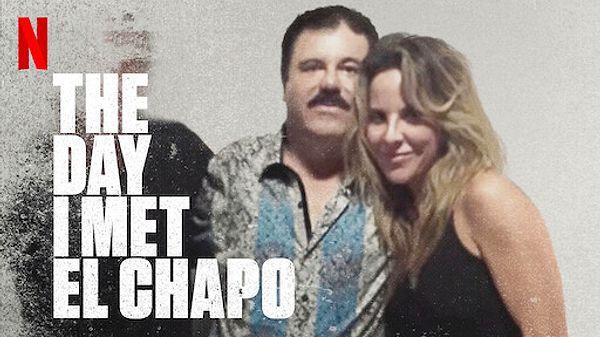 5. The Day I Met El Chapo / El Chapo ile Tanıştığım Gün: Kate Del Castillo Hikâyesi (2017) - IMDb: 6.8