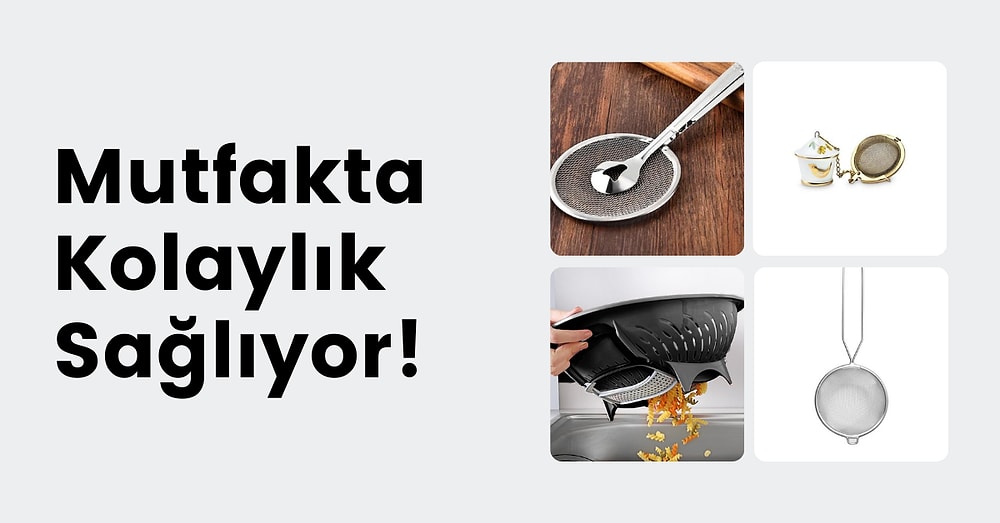 Mutfakta Pratikleşmeniz İçin Mutlaka Edinmeniz Gereken Süzgeç Modelleri