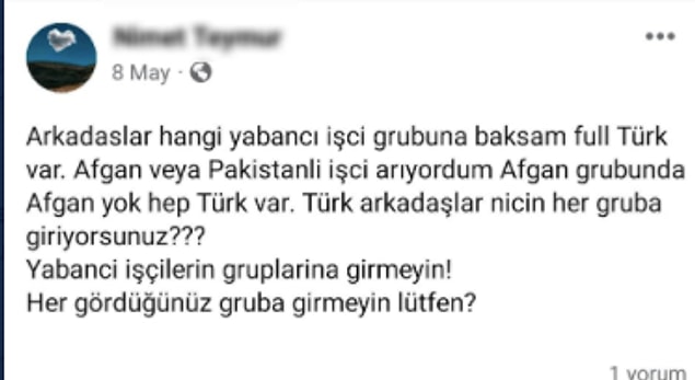 Nasıl mı? Facebook’ta Afgan ve Pakistanlı ucuz işçi arayan bir işletmeci, iş arayan Türklere tepki gösterdi: "Türk arkadaşlar niçin her gruba giriyorsunuz, yabancı işçilerin gruplarına girmeyin!"