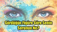 Fotoğraf Algı Testine Göre Gördüğün İlk Figür Senin Sorununu Ortaya Çıkartıyor!