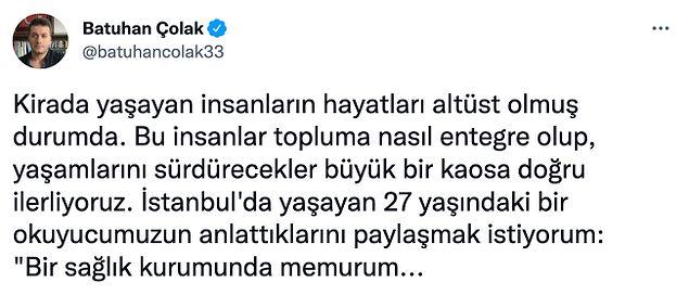 Sosyal medyada da kira mağdurlarının yaşadığı olaylara sık sık denk geliyoruz. Aykırı'nın Genel Yayın Yönetmeni Batuhan Çolak da bir kiracının yaşadığı durumu Twitter hesabından paylaştı.