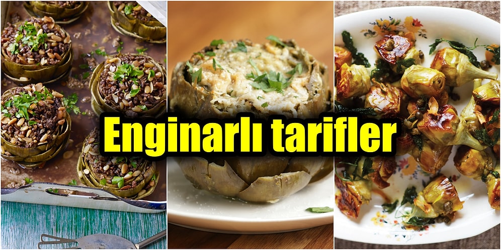 Enginar Sevmeyenleri Bile Peşinden Koşturup Kendine Bağlayacak Leziz 16 Enginarlı Tarif