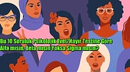 Bu 10 Soruluk Psikolojik Evet/Hayır Testine Göre Alfa mısın, Beta mısın Yoksa Sigma mısın?