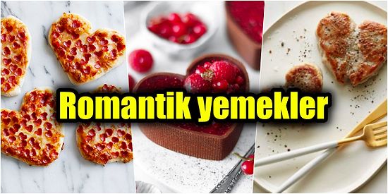 İlk Buluşmada Sizi Nikah Masasına Oturtacak Kadar Leziz ve Romantik Nefis Yemek Tarifleri