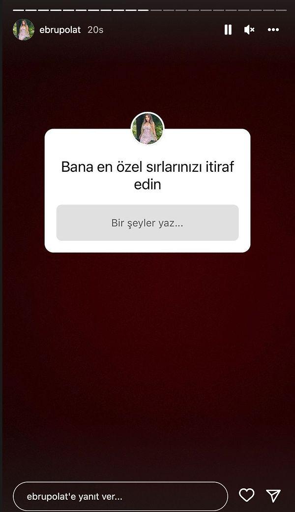 Ebru Polat Instagram hesabından şöyle bir istekte bulundu: