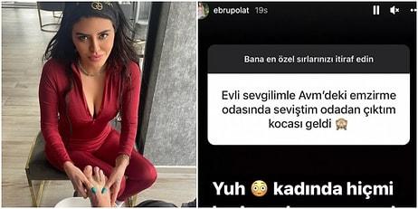 Ebru Polat'ın "Bana Özel Sırlarınızı İtiraf Edin" İsteğine Gelen AVM'de Sevişme İtirafı Şarkıcıyı Şoka Soktu