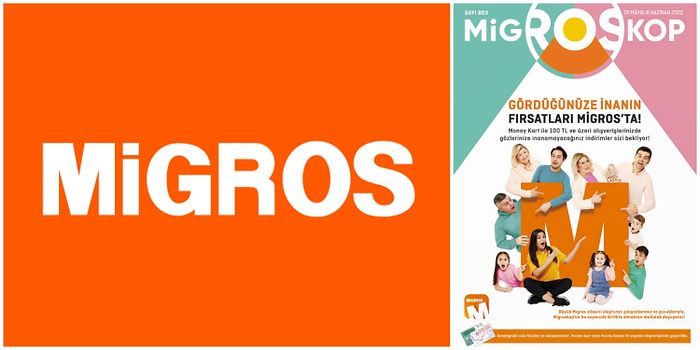 Gördüğünüze İnanın Fırsatları Migros'ta! 26 Mayıs - 08 Haziran 2022 Migroskop Kataloğu