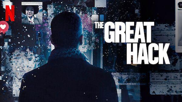 9. The Great Hack (2019) - IMDb: 7.0