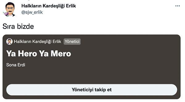 Bu da yetmedi, "@sjw_erlik" isimli kullanıcı  "Ya Hero Ya Mero" isimli yeni bir yayın açtı.