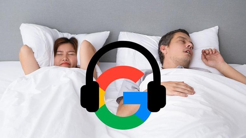 Google Artık Horlayanları İfşa Edecek: Android Cihazlar Öksürük ve Horlama Seslerini Algılayacak