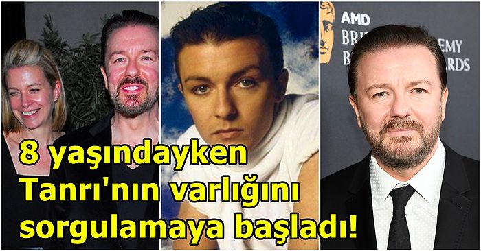 Yaptığı Gösterilerle Hem Kendini Sevdiren Hem de Nefret Ettiren Komedyen Ricky Gervais'i Yakından Tanıyalım!