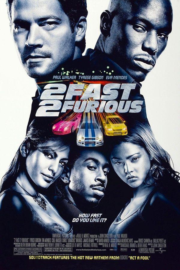 2. 2 Fast 2 Furious (2003)