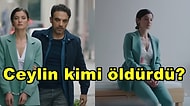 Yargı'nın Heyecan Dolu Sezon Finalini Beklerken 'Ceylin Kimi Öldürdü?' Sorusunun Cevabını Arıyoruz!