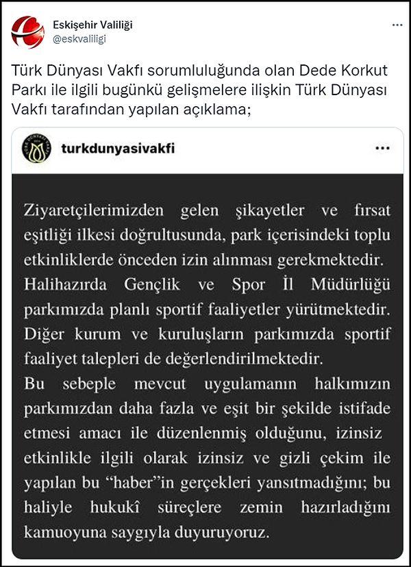 Eskişehir Valiliği parkın sorumluluğunun "Türk Dünyası Vakfı"nda olduğunu belirten bu paylaşımı yaptı. Söz konusu vakıf ise yoga için izin alınması gerektiğini söyledi. 👇